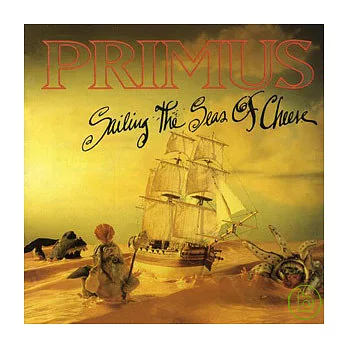 Primus / Sailing the Seas of Cheese