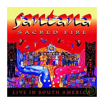 Santana / Sacred Fire - Santana Live In South America