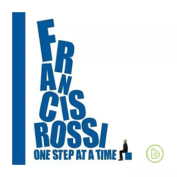 Francis Rossi / One Step At A Time