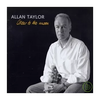 Allan Taylor - Colour To The Moon