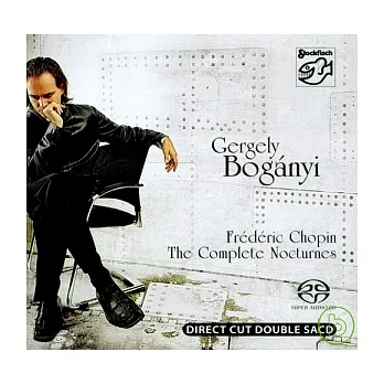 Gergely Boganyi - Frederic Chopin The Complete Noeturnes (2SACD)