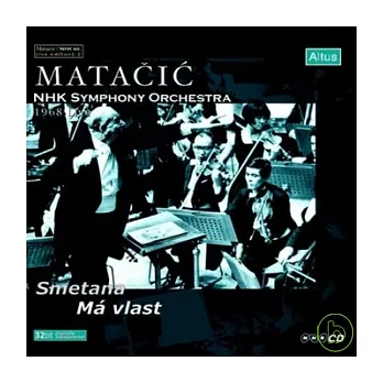 Matacic in Japan Vol.8/Smetana Ma vlast / Matacic