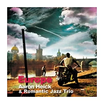 Aaron Heick & Romantic Jazz Trio / Europe