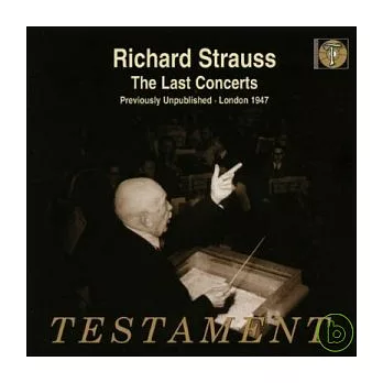 Richard Strauss : Richard Strauss - The Last Concerts / Alfred Blumen / Richard Strauss (2CD)