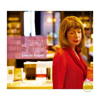 Janet Seidel / Live In Taipei - Special Edition