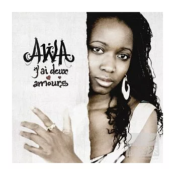 AWA  J’ai Deux Amours