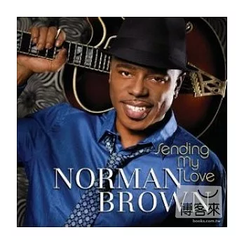 Norman Brown / Sending My Love