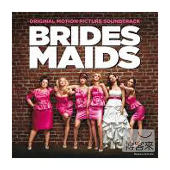 O.S.T./ Bridesmaids