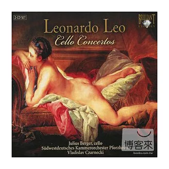 Leonardo Leo: Cello Concertos / Julius Berger, Vladislav Czarnecki cond. Sudwestdeutsches Kammerorechester Pforzheim (2CD)