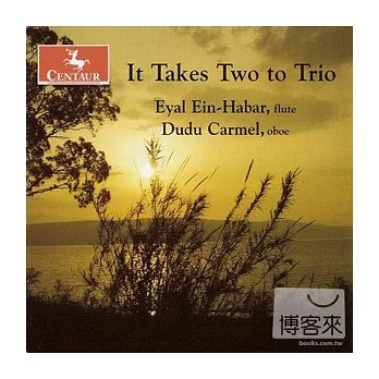 It Takes Two to Trio / Eyal Ein-Habar, Dudu Carmel