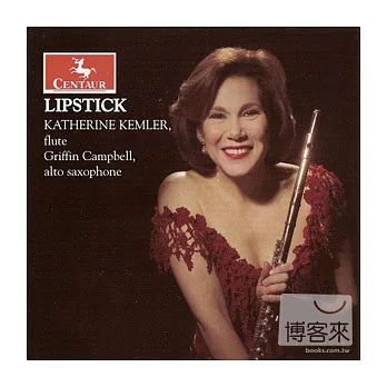 Lipstick, Katherine Kemler (flute) / Katherine Kemler