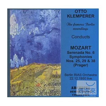 Mozart: Serenada No. 6, Symphonies Nos. 25, 29 & 38 / Otto Klemperer / Berlin RIAS Orchestra