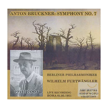 Bruckner: Symphony No. 7 / Wilhelm Furtwangler