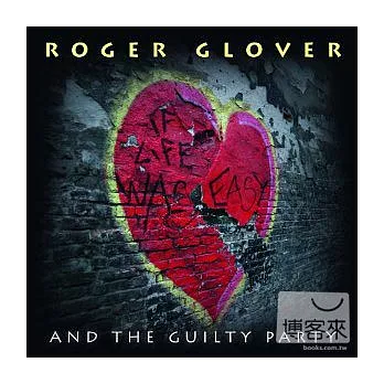 Roger Glover / If Life Was Easy