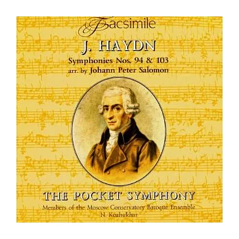 Facsimile. J. Haydn. Symphonies Nos. 94 & 103