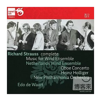 Richard Strauss: Complete Music for Wind Ensemble, Oboe Concerto / Netherlands Wind Ensemble, Heinz Holliger & etc. (2CD)