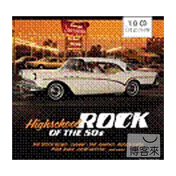 Highschool Rock of the 50&rsquo;s / Various Artists (10CD)
