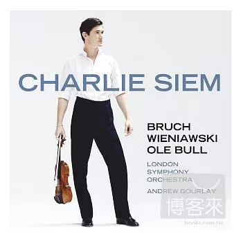 CHARLIE SIEM / WIENIAWSKI, BRUCH, OLE BULL