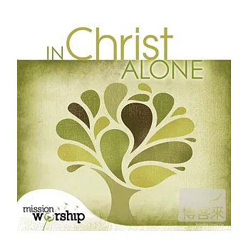 V.A. / In Christ Alone