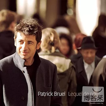 Patrick Bruel / Lequel De Nous