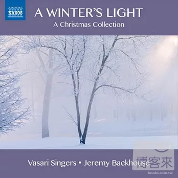 A WINTER’S LIGHT: A Christmas Collection / Jeremy Backhouse (Conductor), Vasari Singers