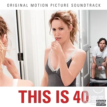 O.S.T. / This Is 40