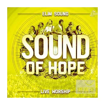 Elim Sound / Sound Of Hope