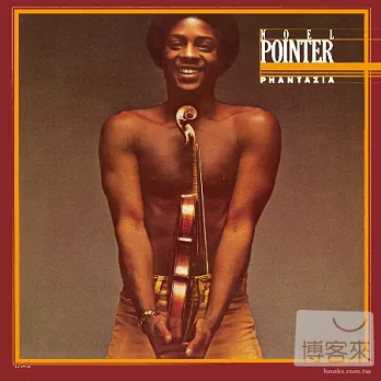 Noel Pointer / Phantazia