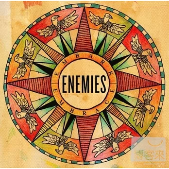 ENEMIES / Embark, Embrace