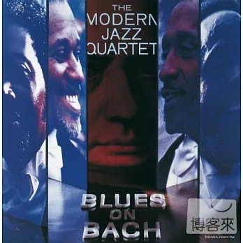 The Modern Jazz Quartet / Blues On Bach