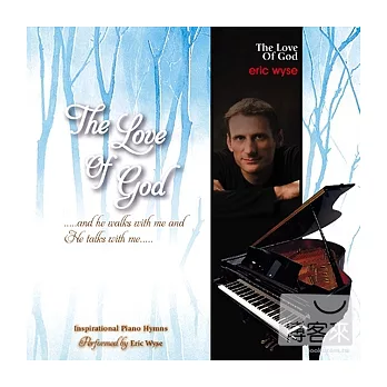 Eric Wyse / The Love of God