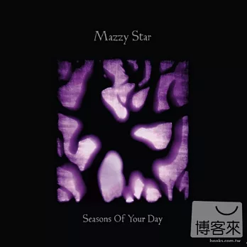 Mazzy Star / Seasons of Your Day