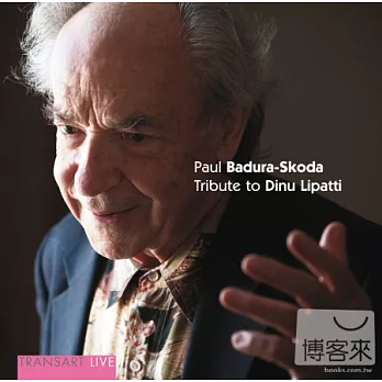 Paul Badura-Skoda / Tribute to Dinu Lipatti (2CD)