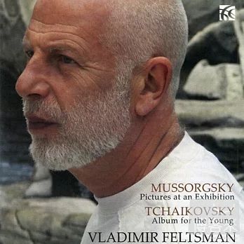 Vladimir Feltsman plays Mussorgsky & Tchaikovsky / Vladimir Feltsman