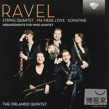 Ravel: Arrangements for Wind Quintet / The Orlando Quintet