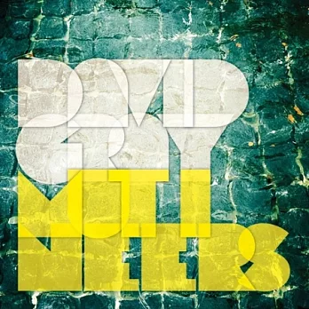 David Gray / Mutineers