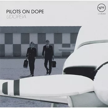 Pilots On Dope / Udopeia