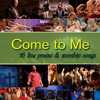 V.A. / Come To Me 2 / 16 Live Praise