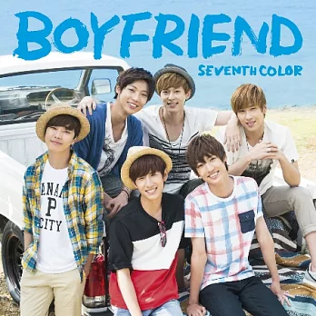 BOYFRIEND / SEVENTH COLOR (CD+DVD)