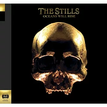 The Stills / Oceans Will Rise