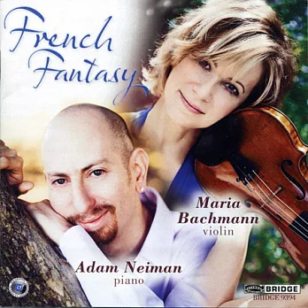 French Fantasy: Maria Bachmann (violin) / Maria Bachmann