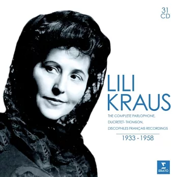 Lili Kraus - The Complete Parlophone, Ducretet-Thomson & Discophiles Francais recordings 1933-1958 (31CD)