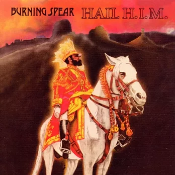 Burning Spear / HAIL H.I.M