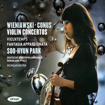 Soo-Hyun Park plays Wieniawski, Julius Conus & Vieuxtemps / Soo-Hyun Park