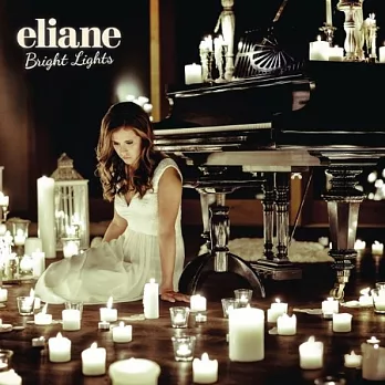 Eliane / Bright Lights