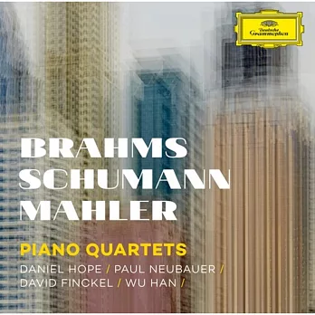 Brahms, Schumann, Mahler : Piano Quartets / Daniel Hope, Paul