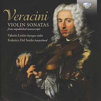 Francesco Maria Veracini: Violin Sonatas from Unpublished Manuscripts