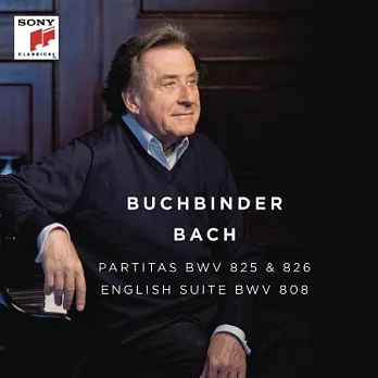 Bach: Partitas, BWV 825 & 826 - English Suite, BWV 808 / Rudolf Buchbinder