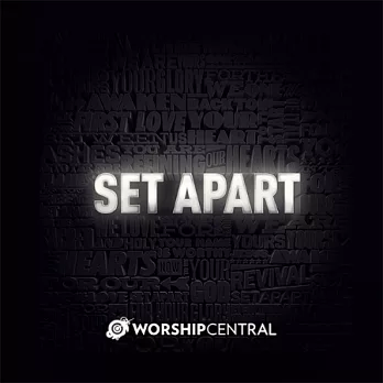 Worship Central / Set Apart