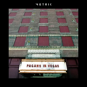 Metric / Pagans in Vegas